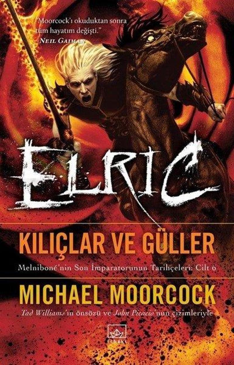 İthaki Yayınları Elric-Kılıçlar ve Güller - Michael Moorcock