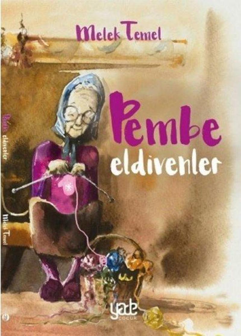 Yade Kitap Pembe Eldivenler - Melek Temel Yade Kitap Pembe Eldivenler - Melek Temel