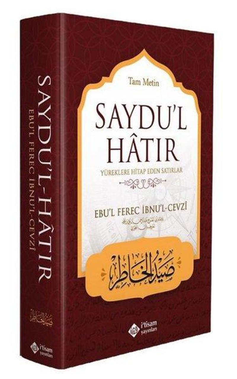 Saydu'l Hatır - Yüreklere Hitap Eden Satırlar - Tam Metin