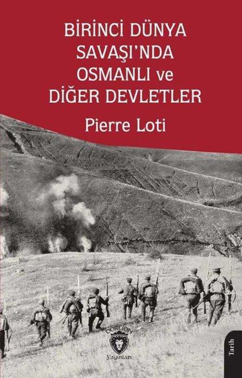 Birinci Dünya Savaşı'nda Osmanlı ve Diğer Devletler