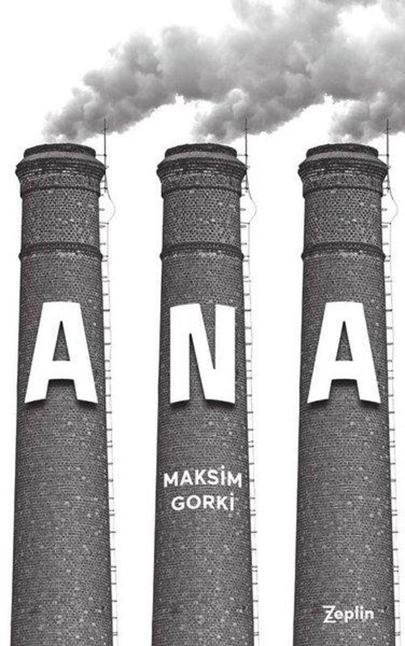 Zeplin Kitap Ana - Maksim Gorki