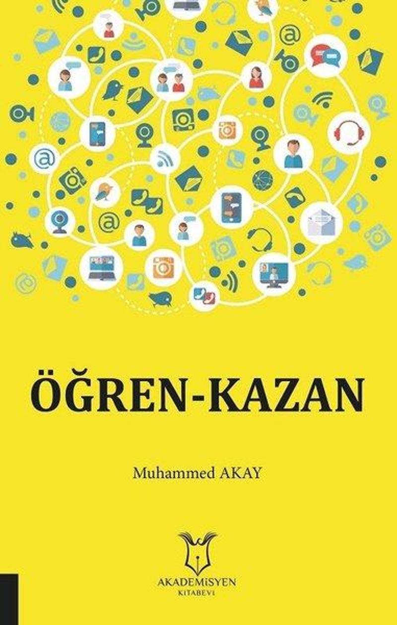 Akademisyen Kitabevi Öğren Kazan - Muhammed Akay