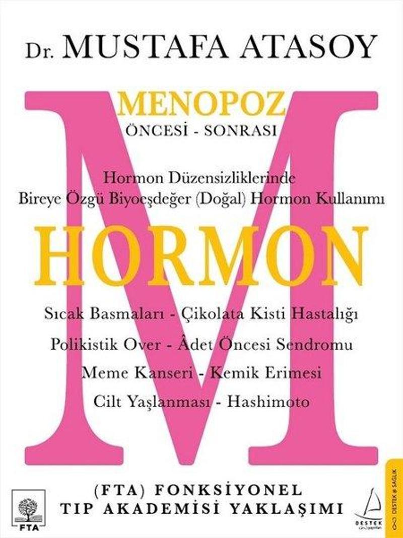 Destek Yayınları Hormon: Menopoz Öncesi-Sonrası - Mustafa Atasoy