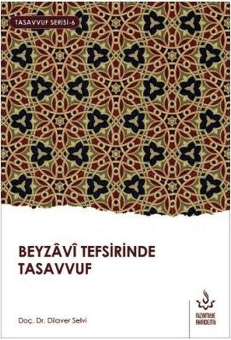 Nizamiye Akademi Beyzavi Tefsirinde Tasavvuf-Tasavvuf Serisi 6 - Dilaver Selvi