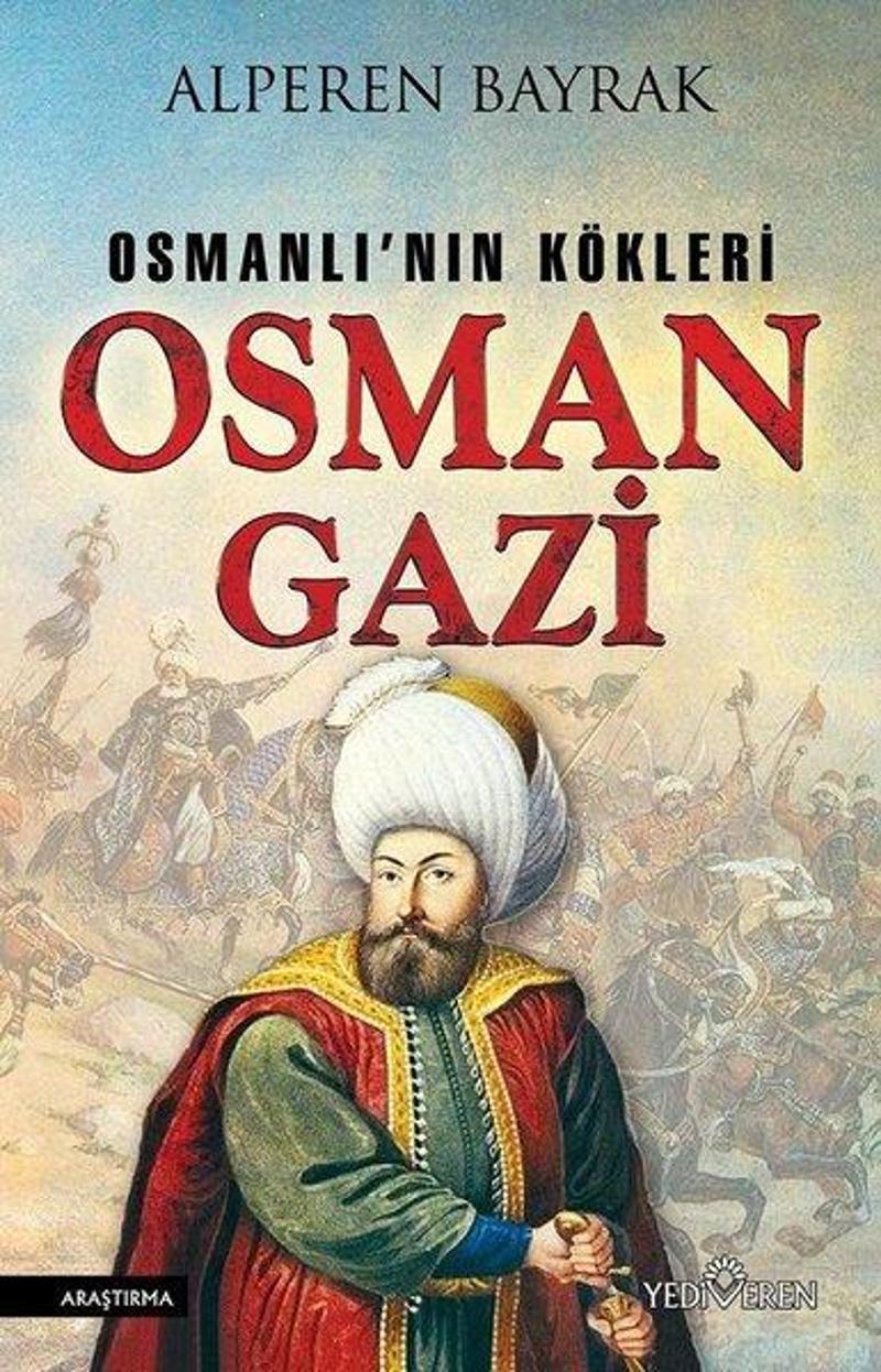 Yediveren Yayınları Osman Gazi-Osmanlı - Alperen Bayrak