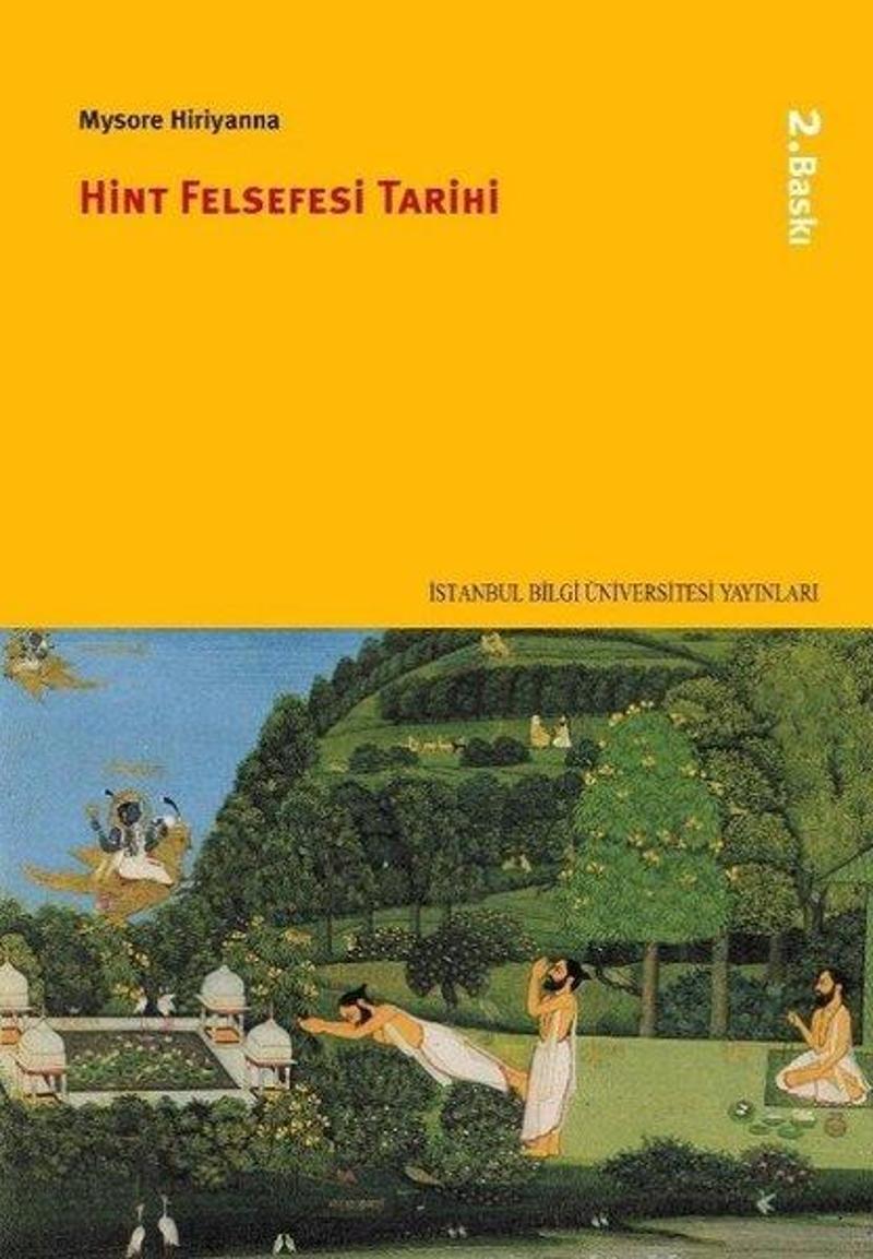 İstanbul Bilgi Üniv.Yayınları Hint Felsefesi Tarihi - Mysore Hiriyanna