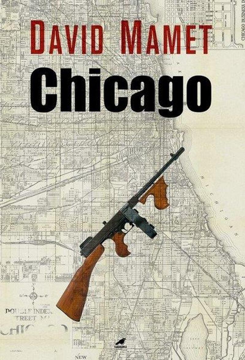 Karakarga Chicago - David Mamet