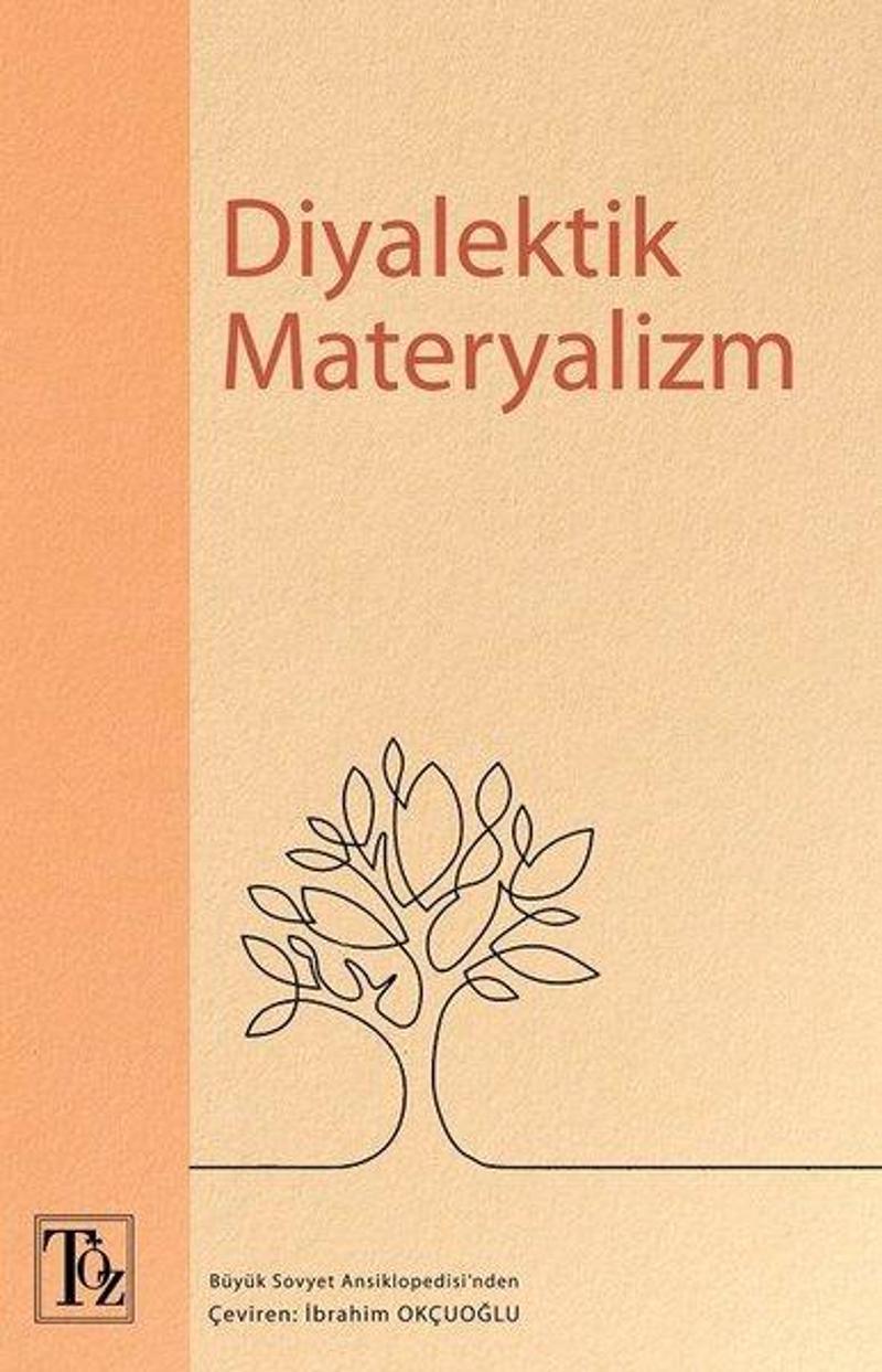 Töz Yayınları Diyalektik Materyalizm - İbrahim Okçuoğlu