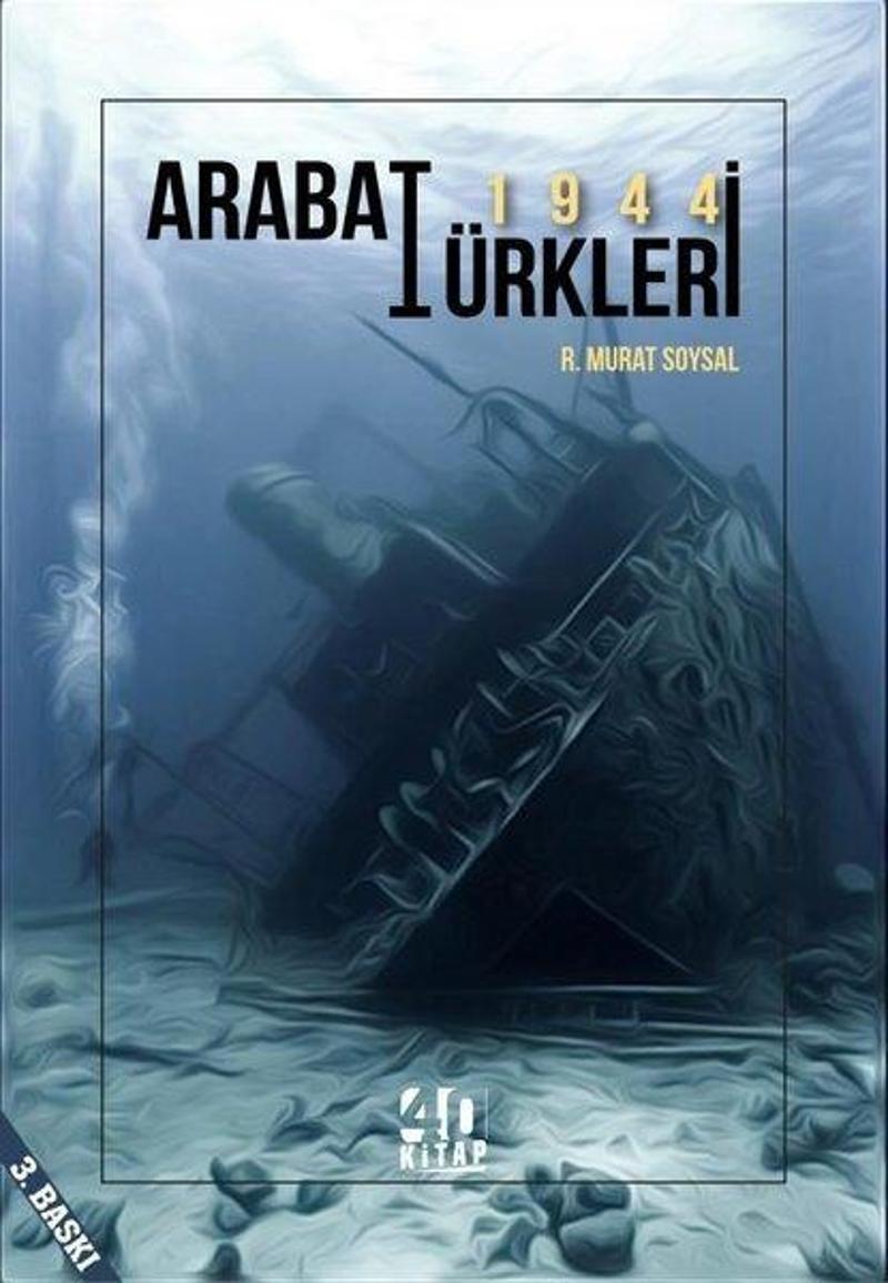 40 Kitap 1944 Arabat Türkleri - R. Murat Soysal