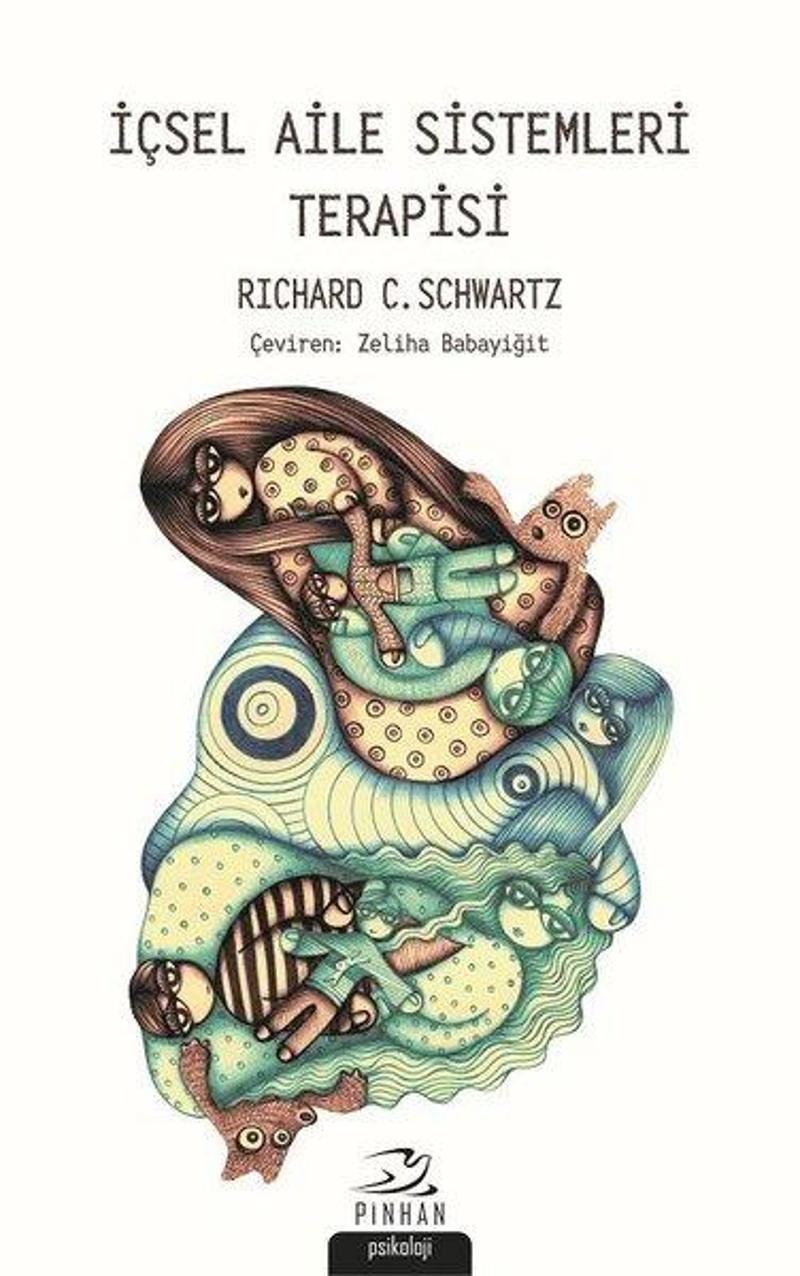 Pinhan Yayıncılık İçsel Aile Sistemleri Terapisi - Richard C. Schwartz