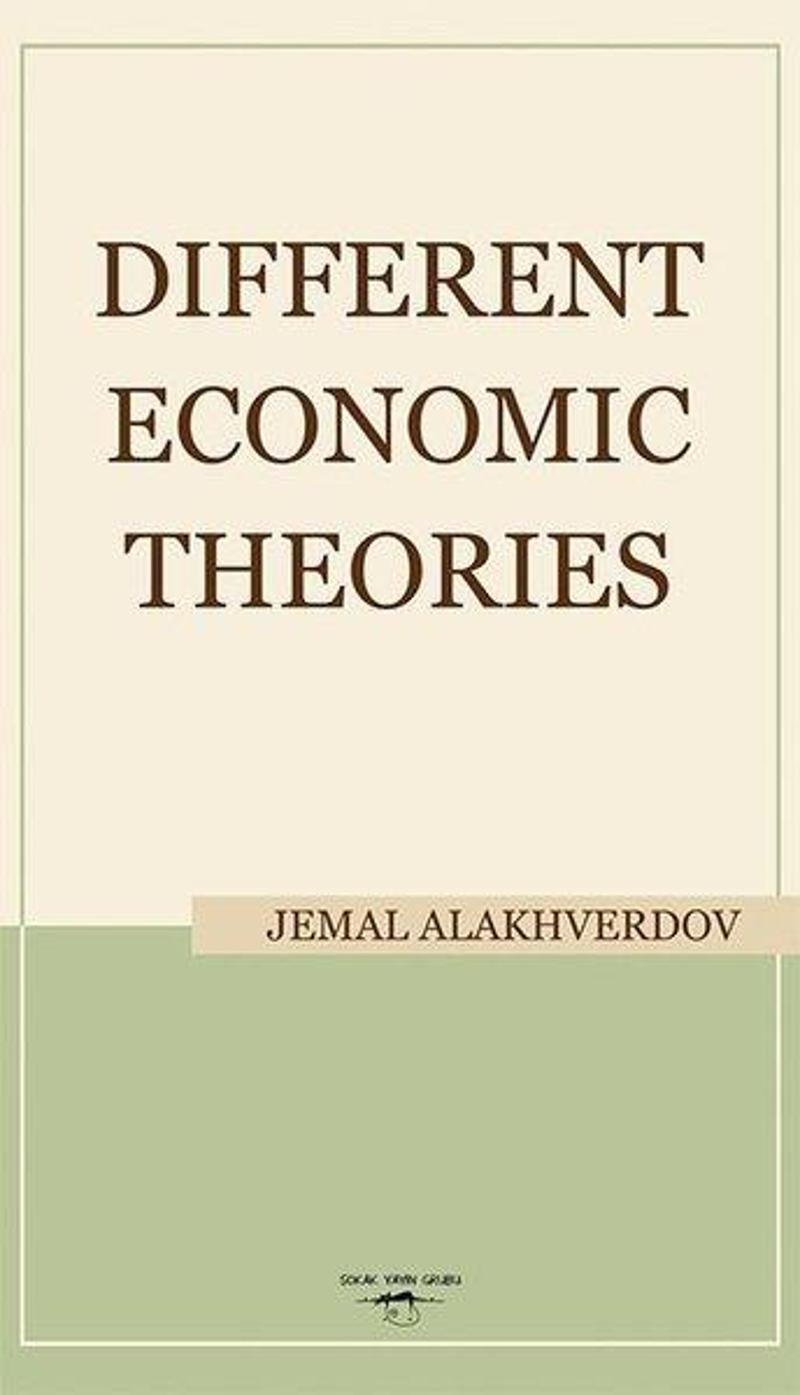Sokak Kitapları Yayınları Different Economic Theories - Jemal Alakhverdov