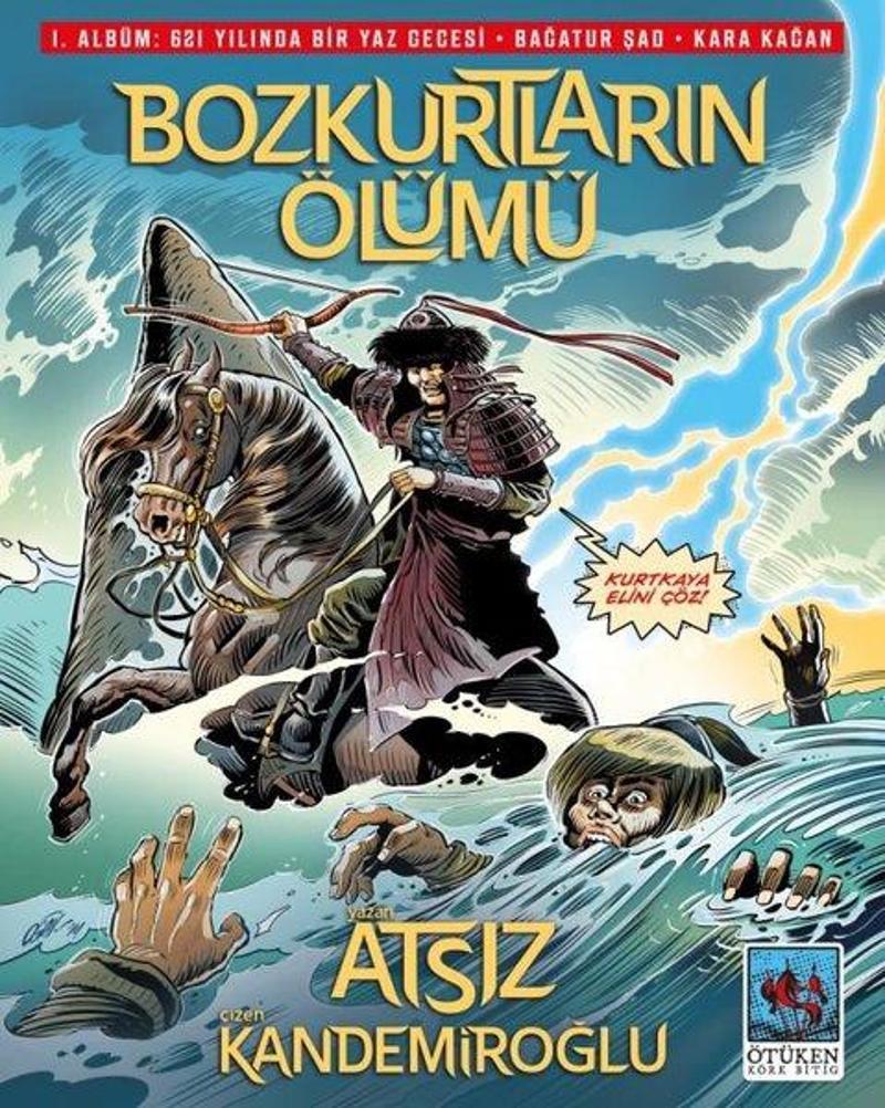 Bozkurtların Ölümü - 1. Albüm: 621 Yılında Bir Yaz Gecesi - Bağatur Şad - Kara Kağan