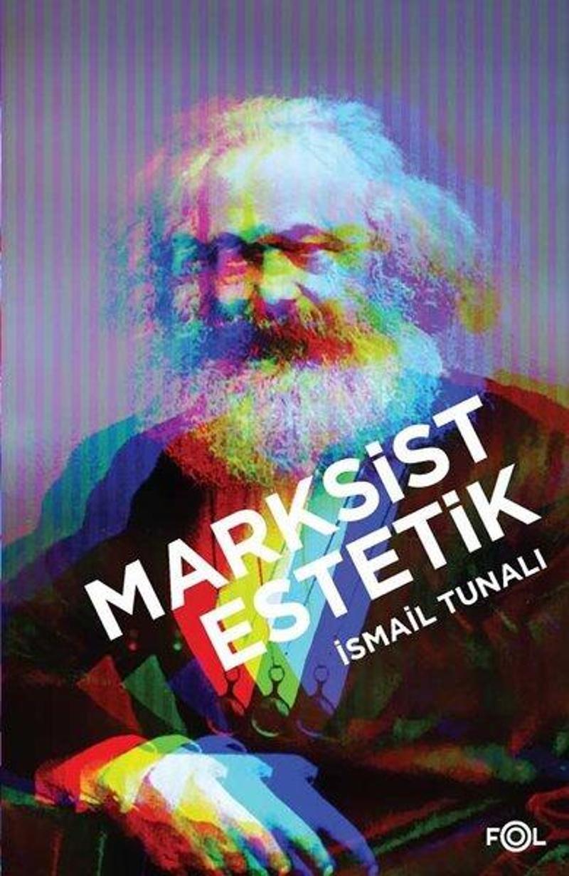 Fol Kitap Marksist Estetik - İsmail Tunalı Fol Kitap Marksist Estetik - İsmail Tunalı