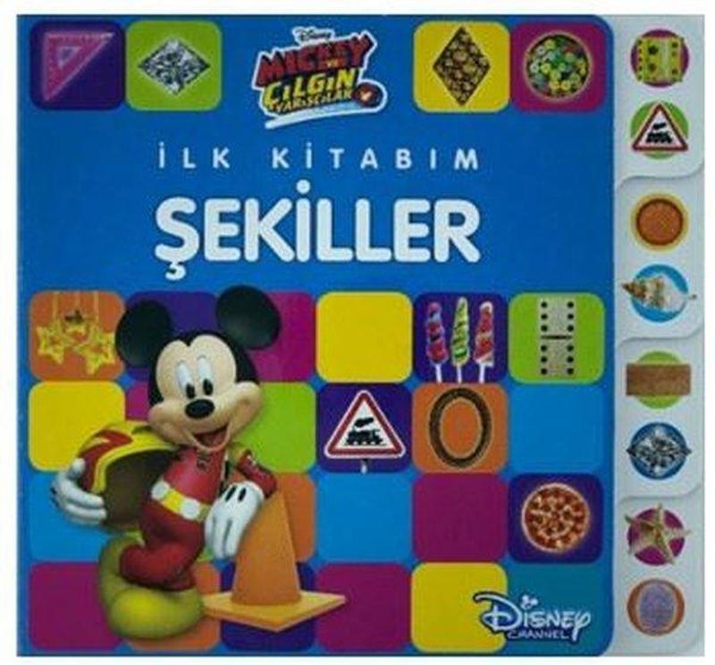 Doğan ve Egmont Yayıncılık İlk Kitabım Şekiller-Disney Mickey ve Çılgın Yarışçılar - Kolektif