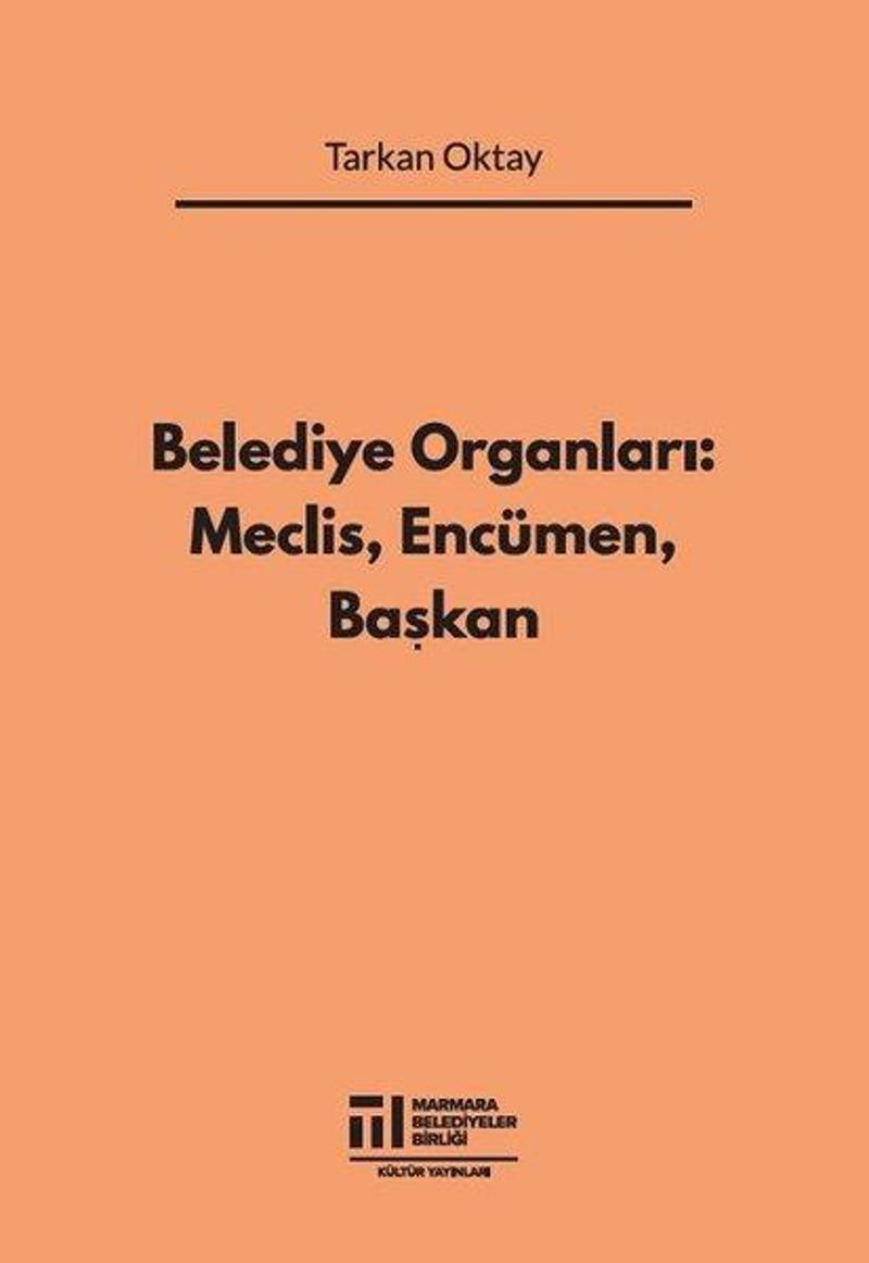 Belediye Organları-Meclis Encümen Başkan