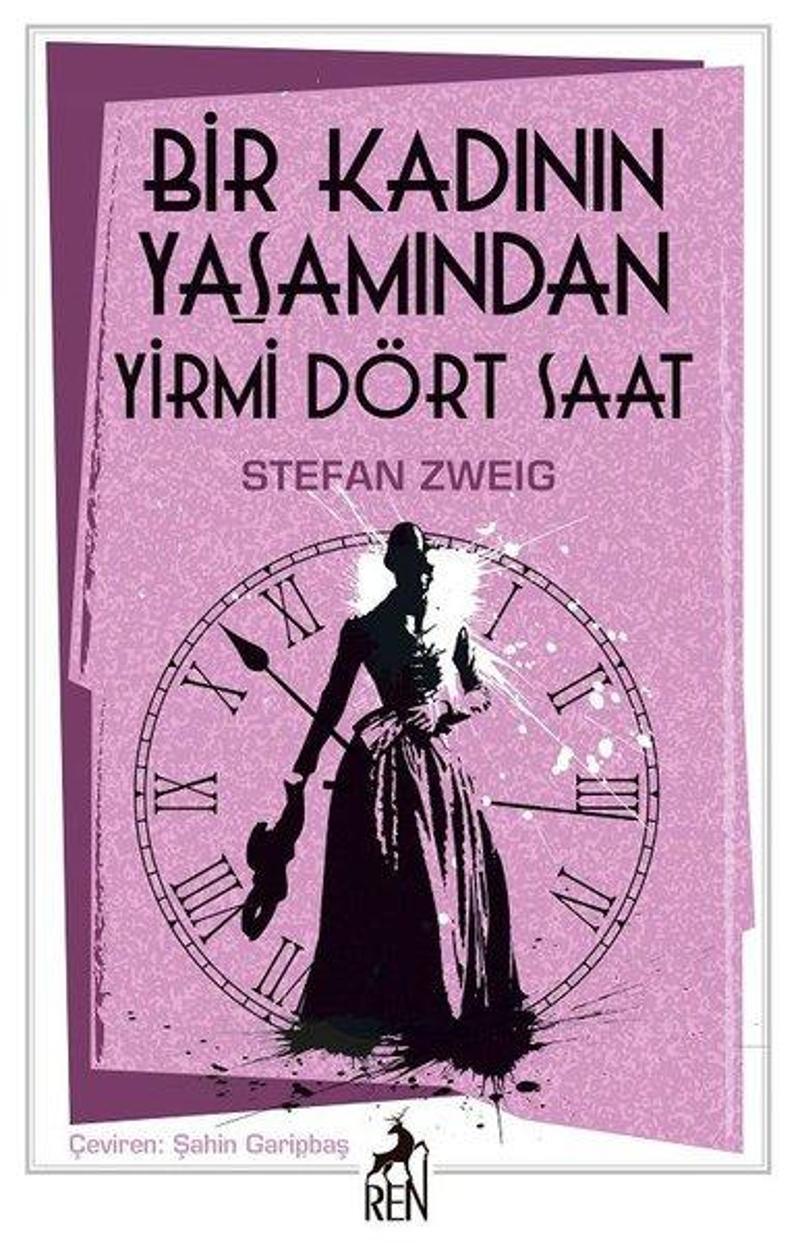 Ren Kitap Yayinevi Bir Kadının Yaşamından Yirmi Dört Saat - Stefan Zweig