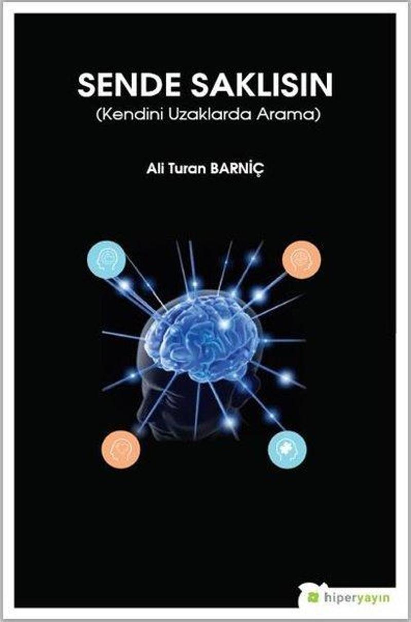 Sende Saklısın-Kendini Uzaklarda Arama