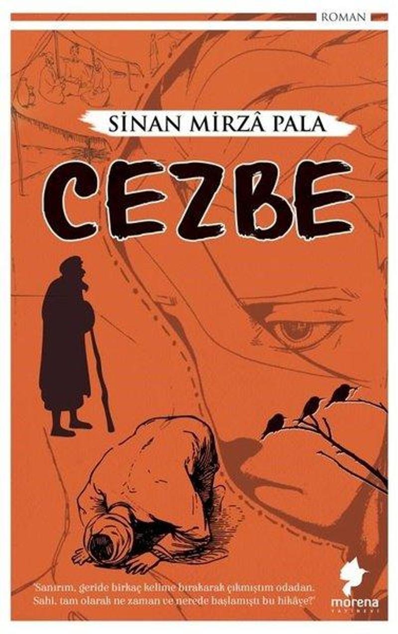 Morena Yayınevi Cezbe - Sinan Mirza Pala