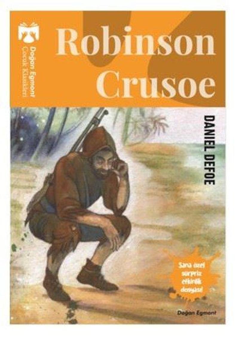 Doğan ve Egmont Yayıncılık Robinson Crusoe-Çocuk Klasikleri - Daniel Defoe