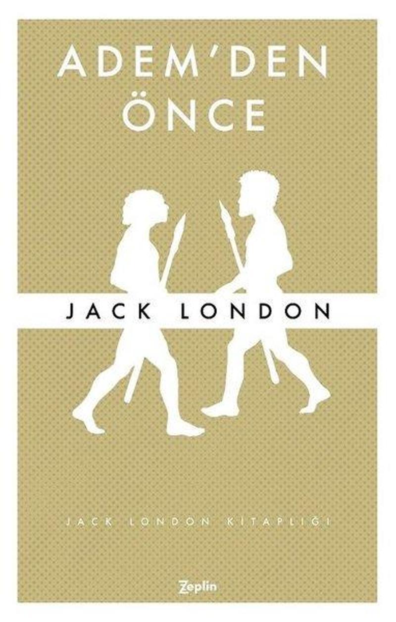 Zeplin Kitap Adem'den Önce - Jack London