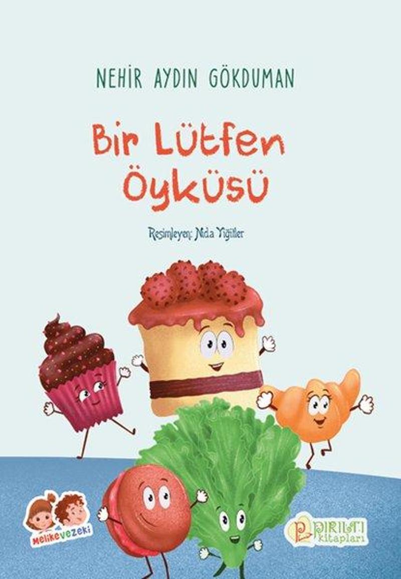 Melike ve Zeki - Bir Lütfen Öyküsü