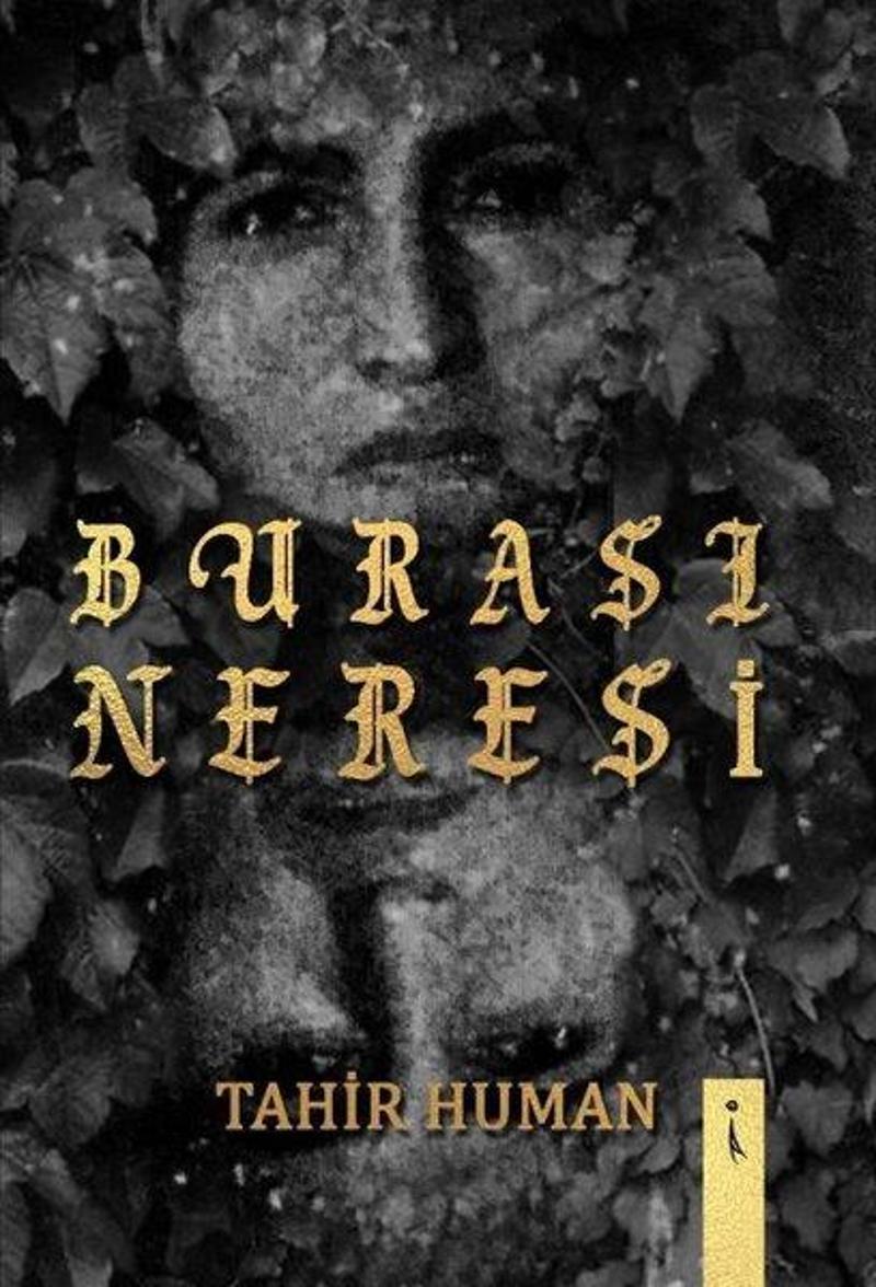 İkinci Adam Yayınları Burası Neresi - Tahir Human İkinci Adam Yayınları Burası Neresi - Tahir Human