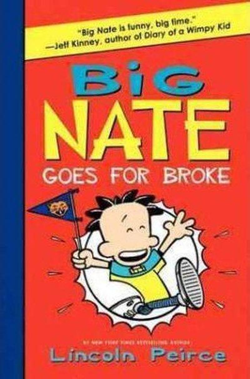 Harper Collins Publishers Big Nate Goes for Broke - Lincoln Peirce
