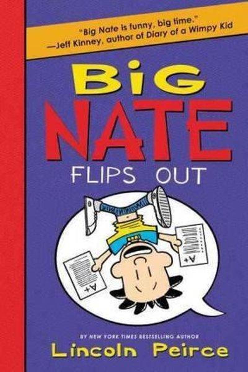 Harper Collins Publishers Big Nate Flips Out - Lincoln Peirce