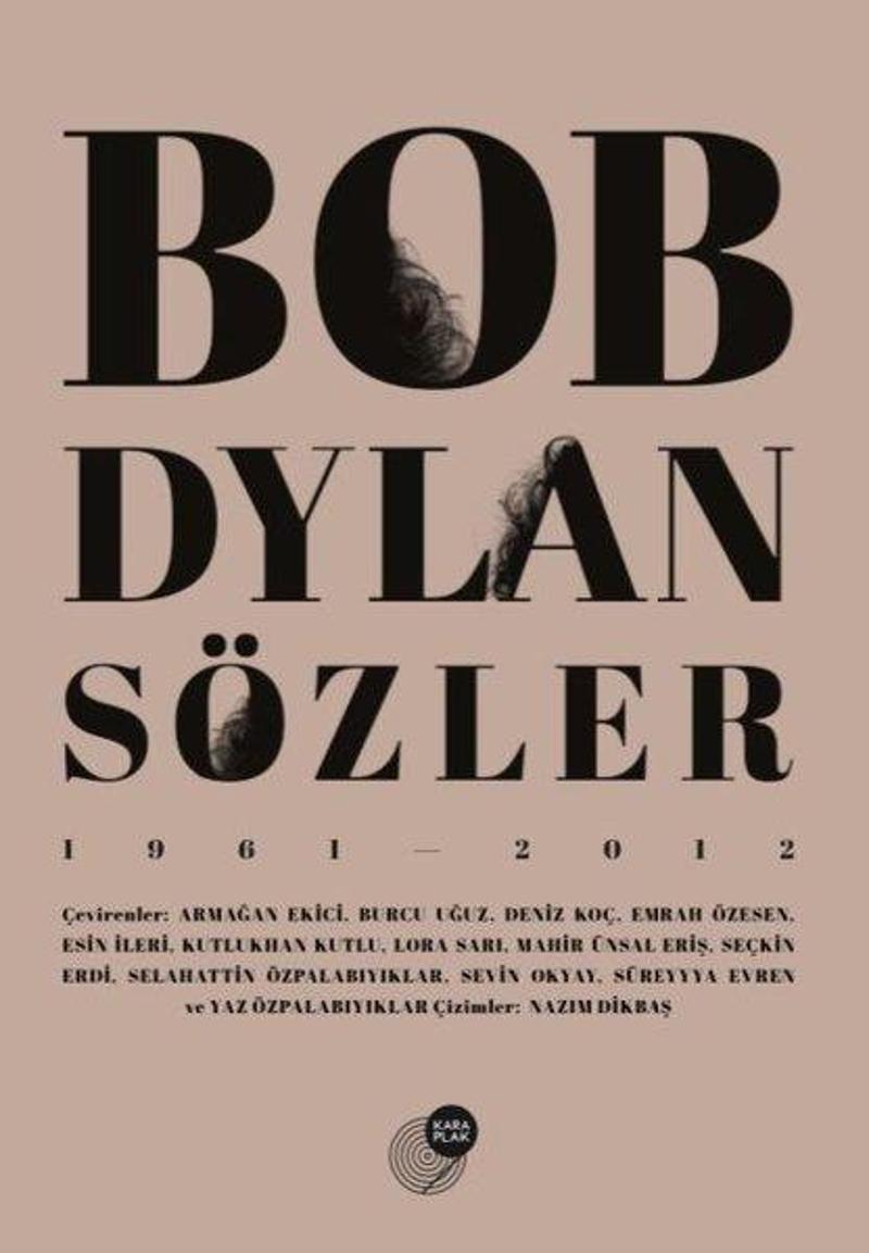 Kara Plak Bob Dylan Sözler 1961-2012 - Bob Dylan