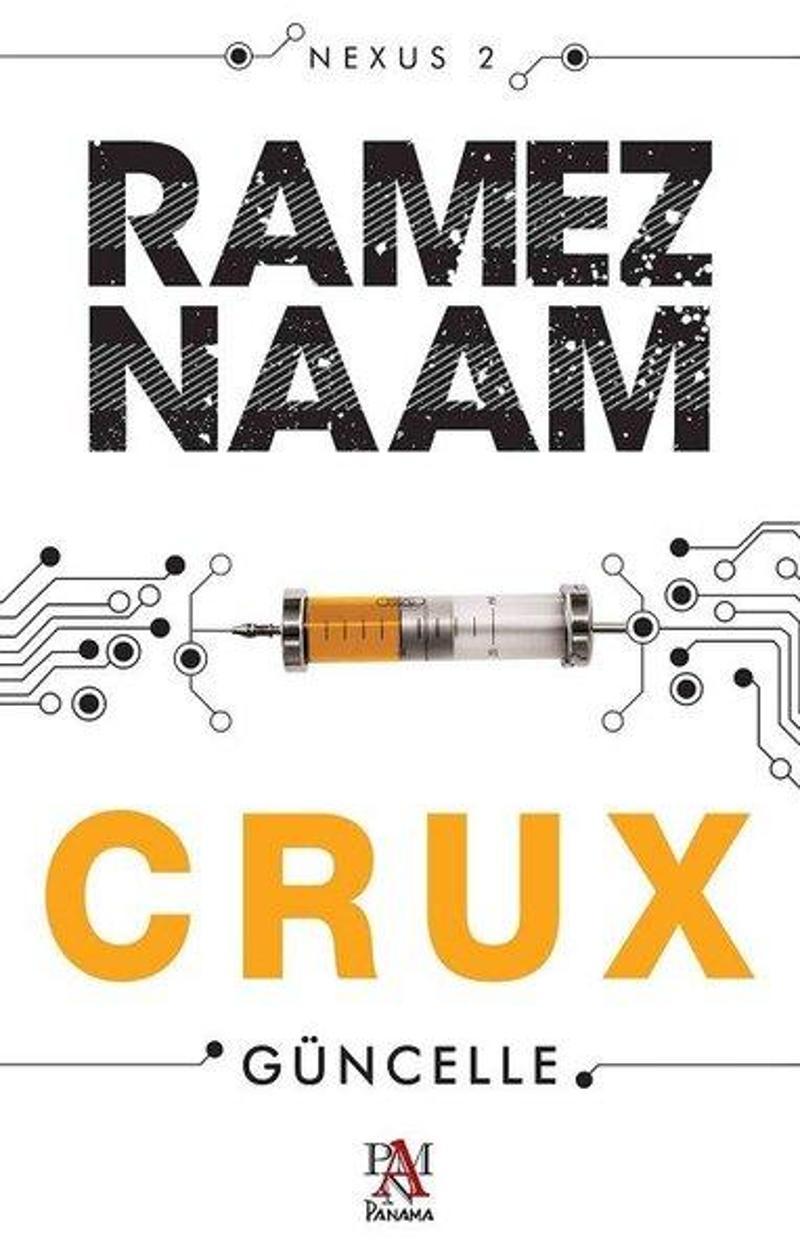 Panama Yayıncılık Crux Güncelle - Ramez Naam