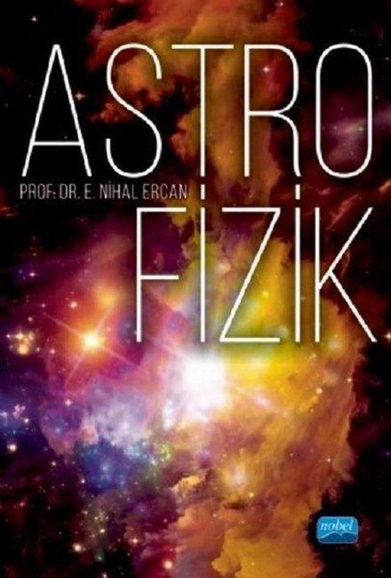 Nobel Akademik Yayıncılık Astrofizik - E. Nihal Ercan