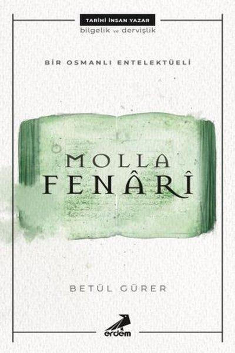 Erdem Yayınları Molla Fenari - Betül Gürer