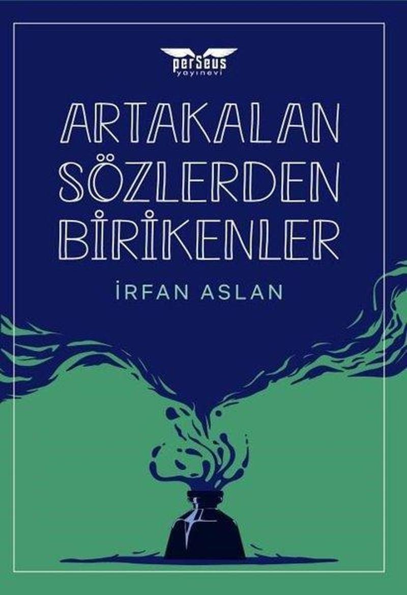 Artakalan Sözlerden Bı̇rı̇kenler