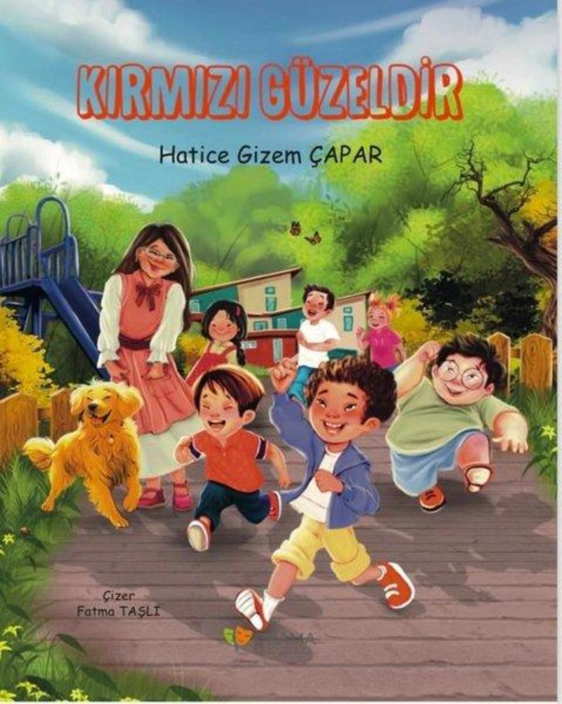 Kırmızı Güzeldir - Özel Basım Renkli Resimli