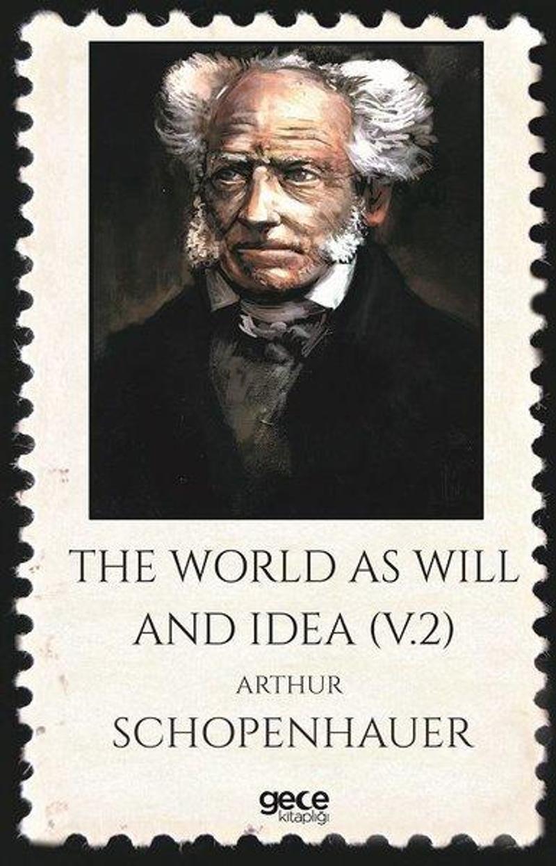 The World As Will And Idea