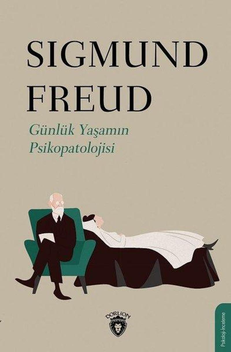 Dorlion Yayınevi Günlük Yaşamın Psikopatolojisi - Sigmund Freud