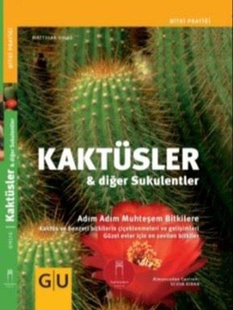 Nail Kitabevi Kaktüsler ve Diğer Sukulentler - Matthias Uhlig