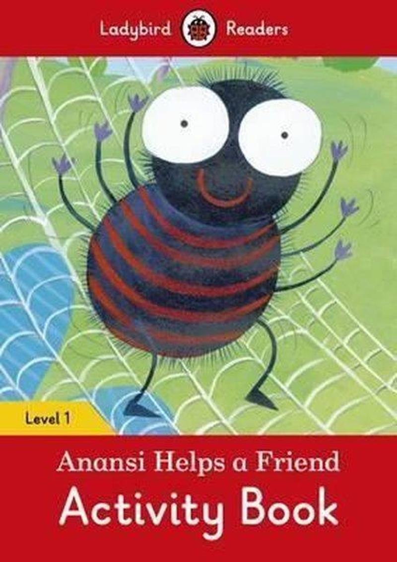 Ladybird Books Anansi Helps a Friend Activity Book Ladybird Readers Level 1 - Ladybird
