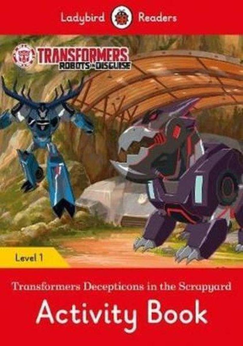 Ladybird Books Transformers: Decepticons in the Scrapyard Activity Book- Ladybird Readers Level 1 - Ladybird