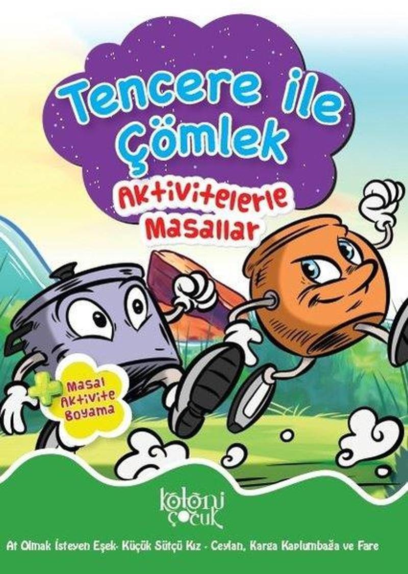 Tencere İle Çömlek-Aktivitelerle Masallar