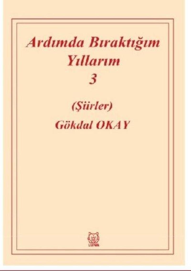 Ardımda Bıraktığım Yıllarım 3