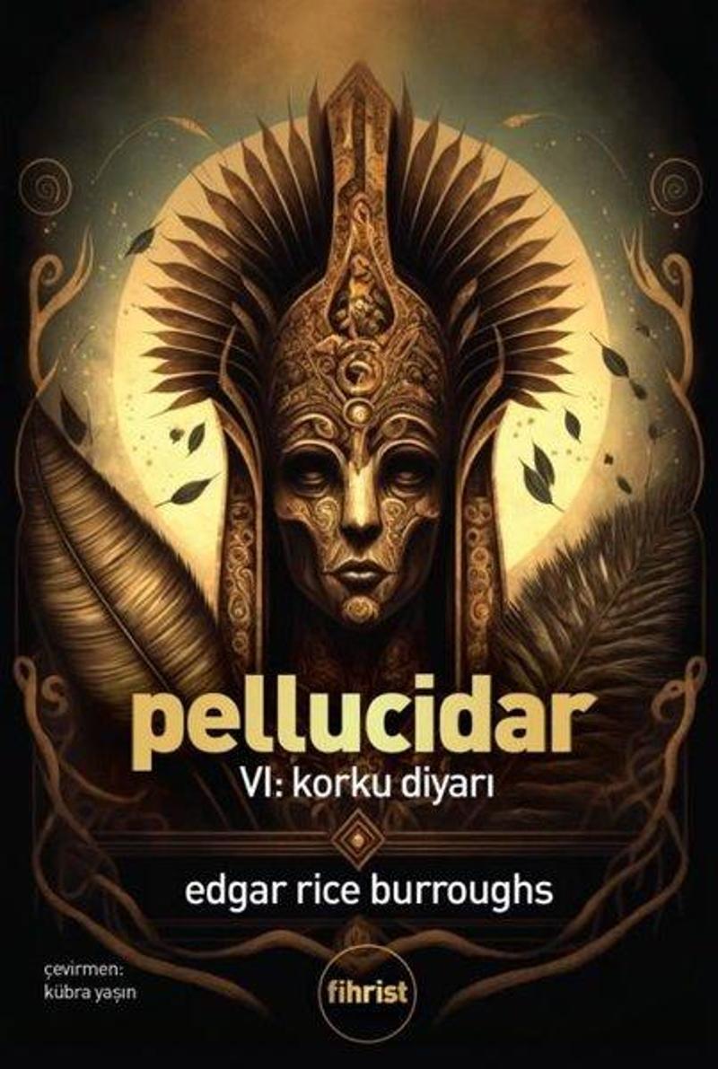 Pellucidar 6 - Korku Diyarı