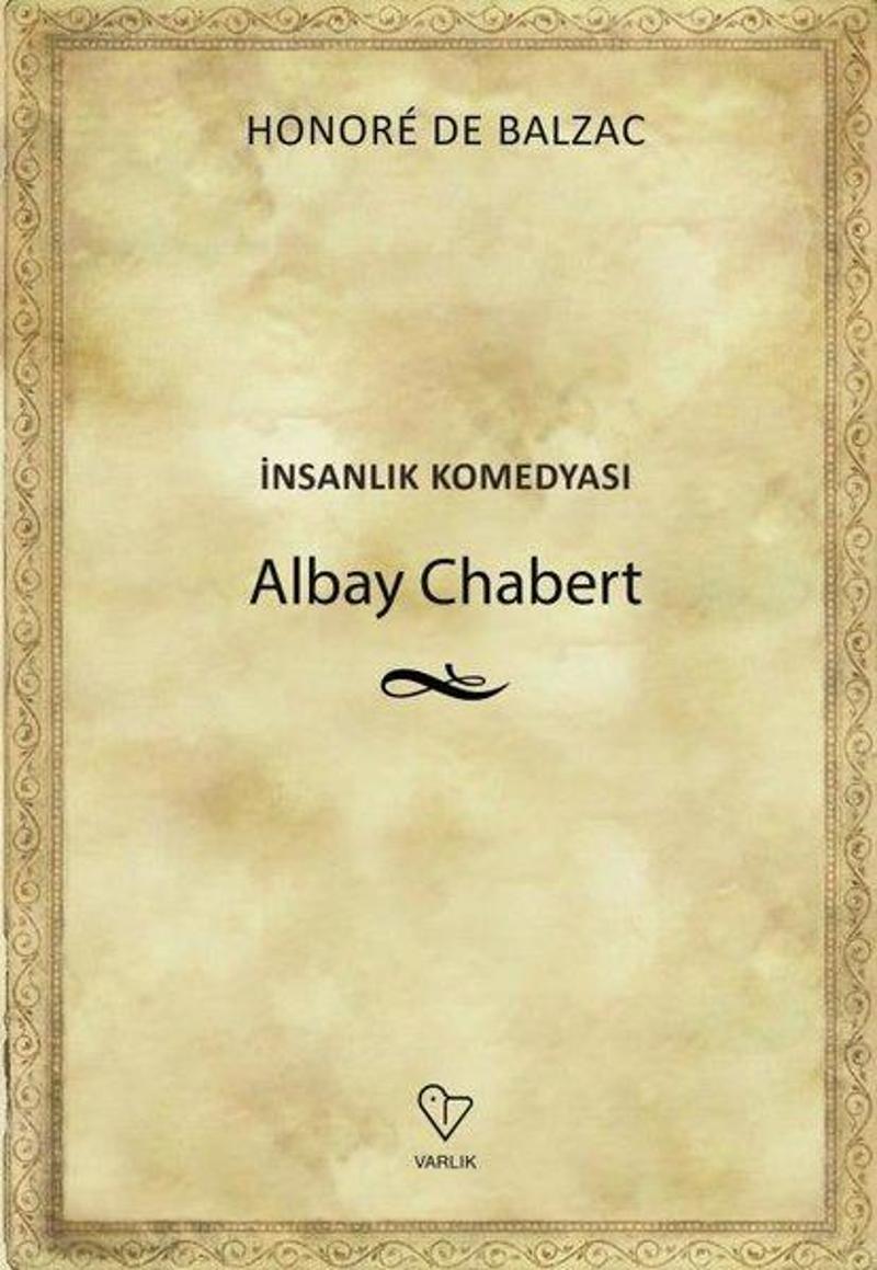 Varlık Yayınları İnsanlık Komedyası Albay Chabert - Honore de Balzac