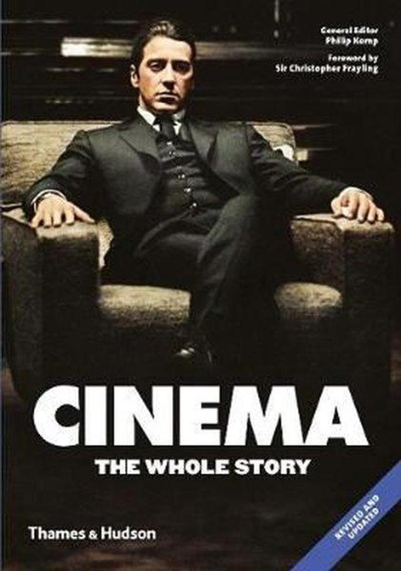 Thames & Hudson Cinema: The Whole Story - Philip Kemp