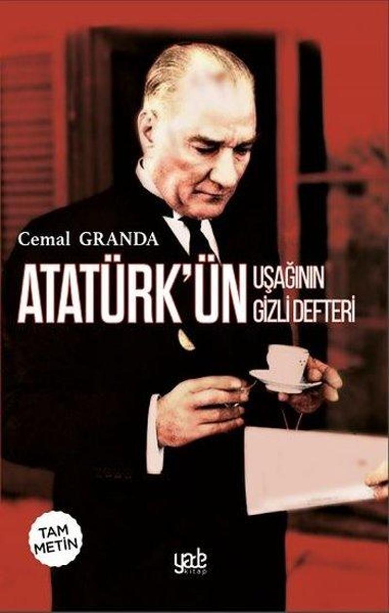 Yade Kitap Atatürk'ün Uşağının Gizli Defteri - Cemal Granda