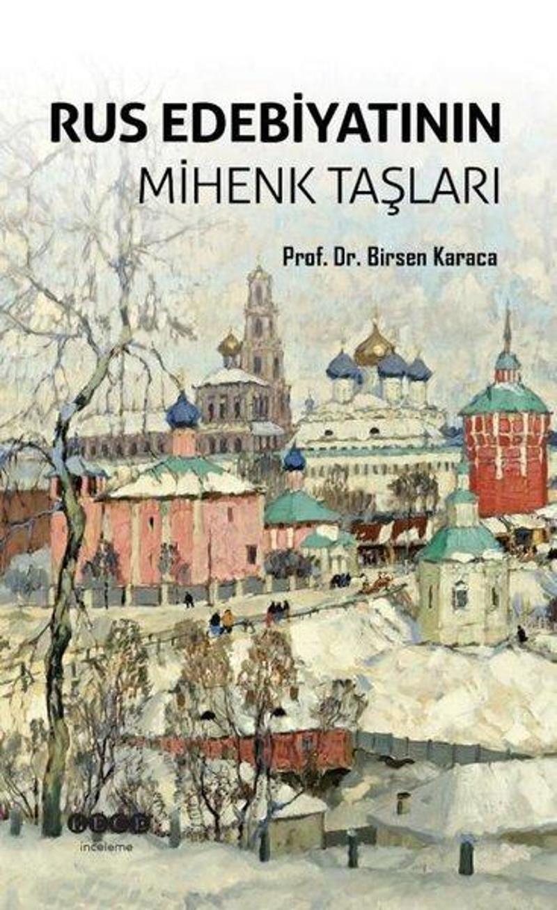 Hece Yayınları Rus Edebiyatının Mihenk Taşları - Birsen Karaca