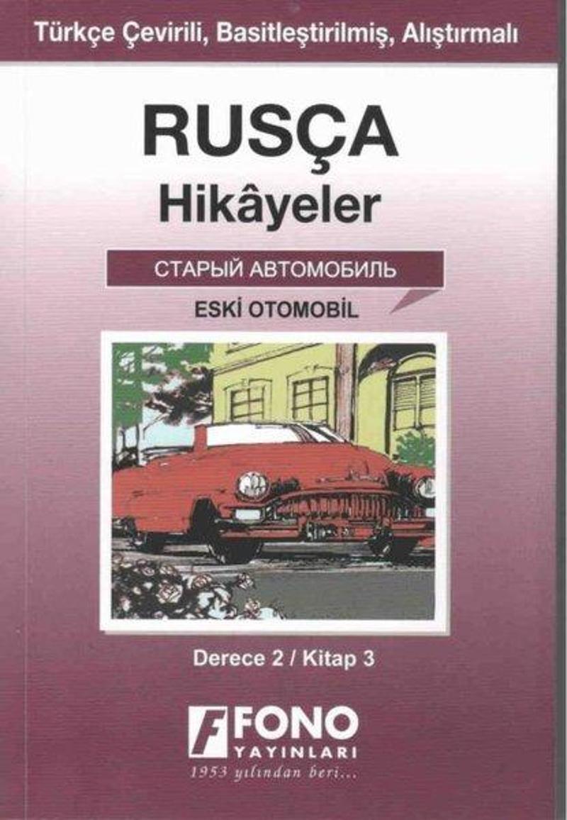 Fono Yayınları Eski Otomobil Derce 2 Kitap 3-Rusça Hikayeler - Kolektif