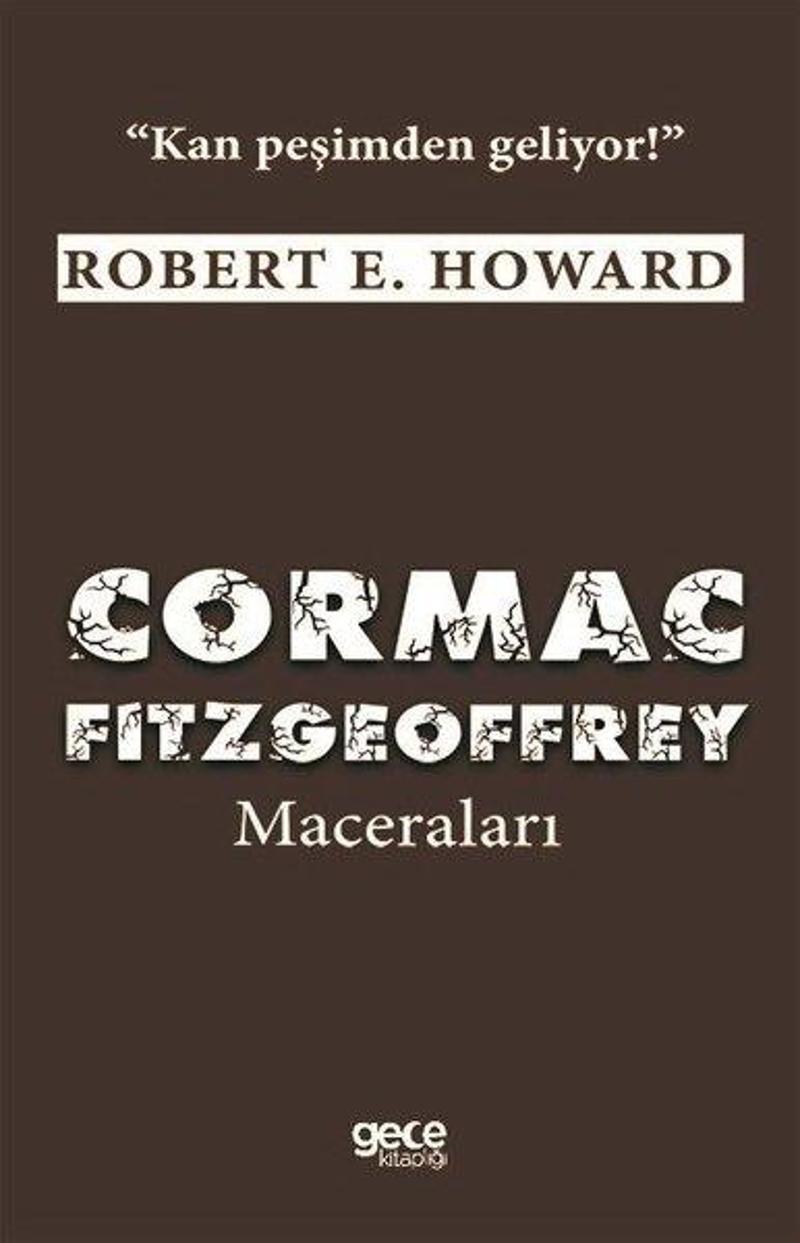 Gece Kitaplığı Cormac Fıtzgeoffrey Maceraları - Robert E. Howard