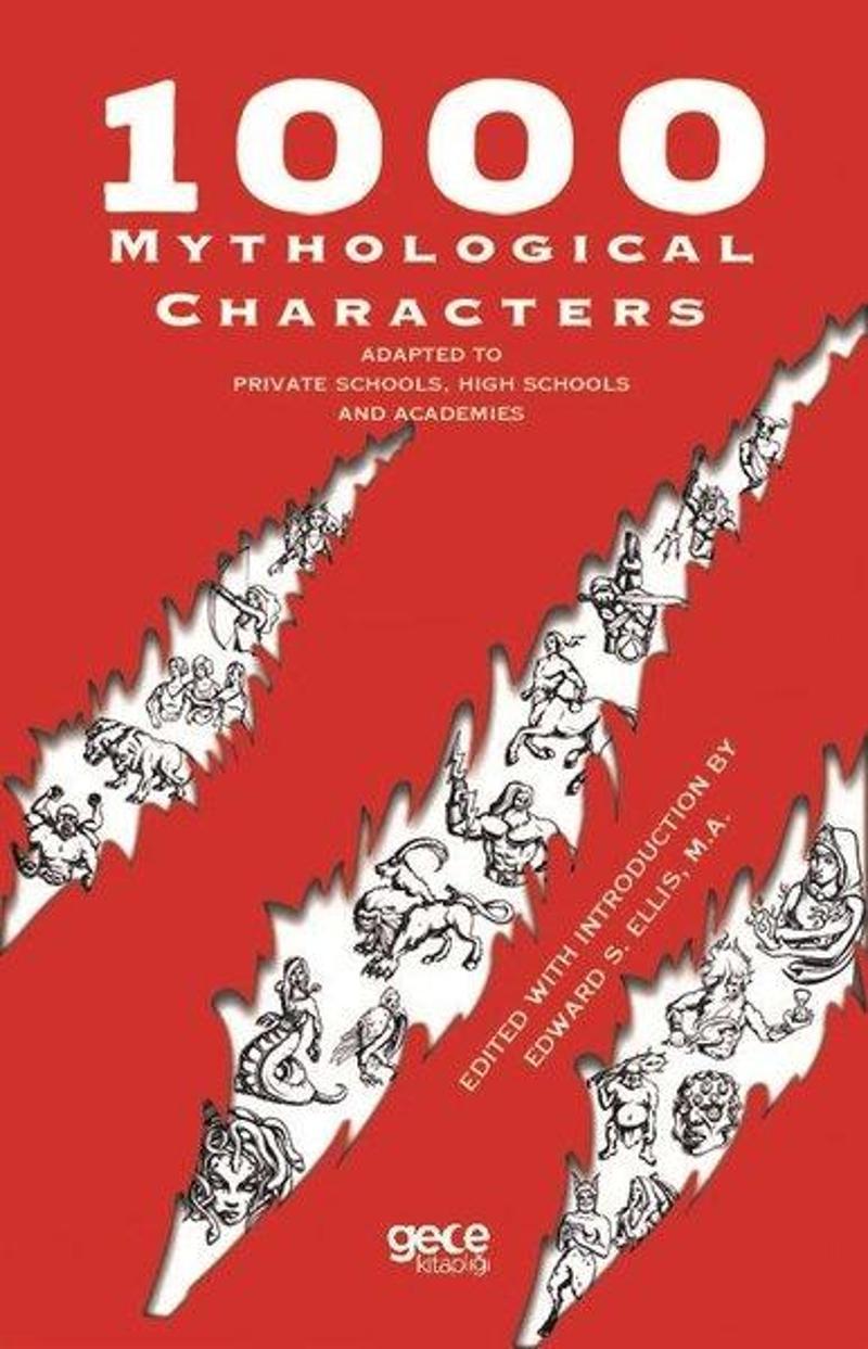 Gece Kitaplığı 1000 Mythological Character - Edward S. Ellis