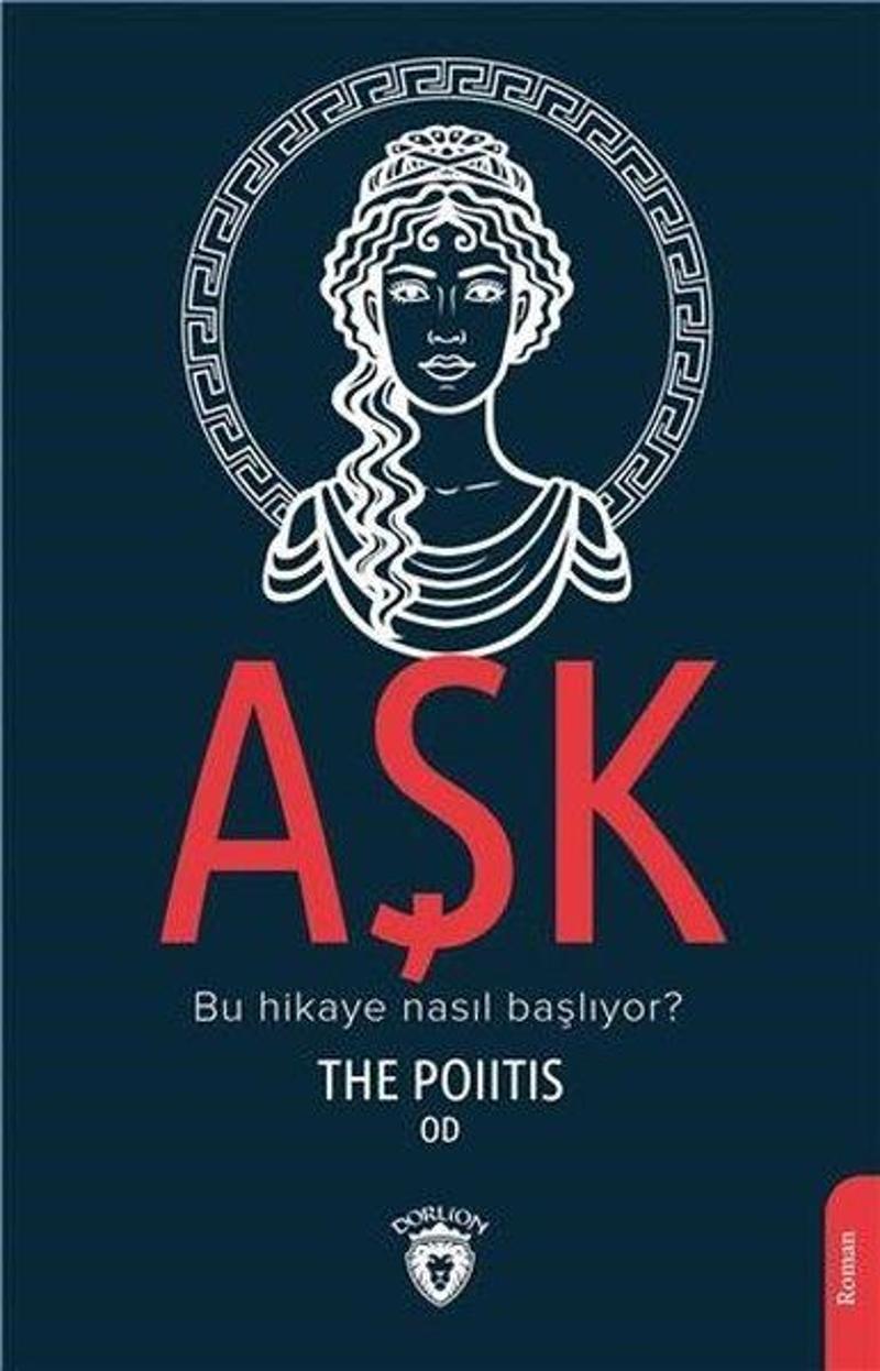 Dorlion Yayınevi Aşk - The Poiitis Od